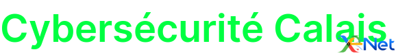 Cybersécurité Calais